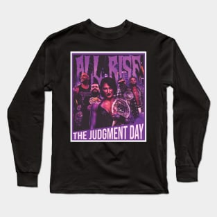 the judgment day Long Sleeve T-Shirt